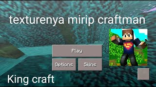 Review game king craft (mirip craftman) screenshot 2