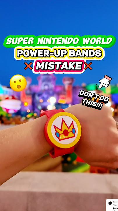 HUGE Power-Up Band MISTAKE You Should Avoid! 😵❌(Don’t Do This @ Epic Universe)