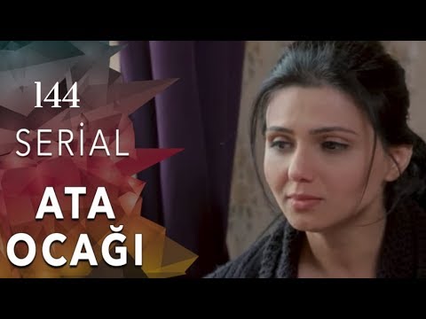 Ata Ocağı (144-cü seriya)