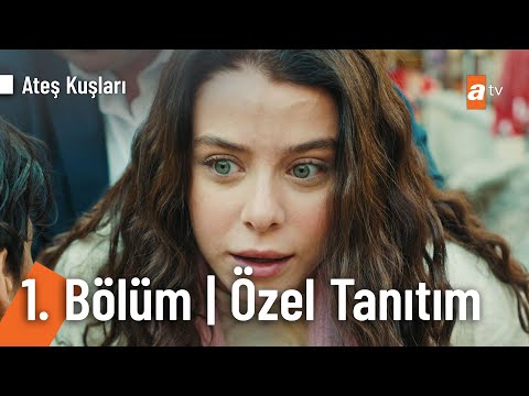 Ateş Kuşları 1. Bölüm Özel Tanıtım | ''İsmi Gülayşe olsun, gülsün...''@ateskuslari