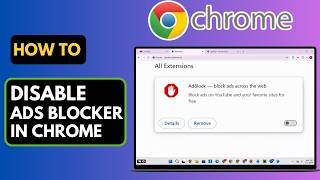How To Disable Ad Blocker In Google Chrome 2026 Update