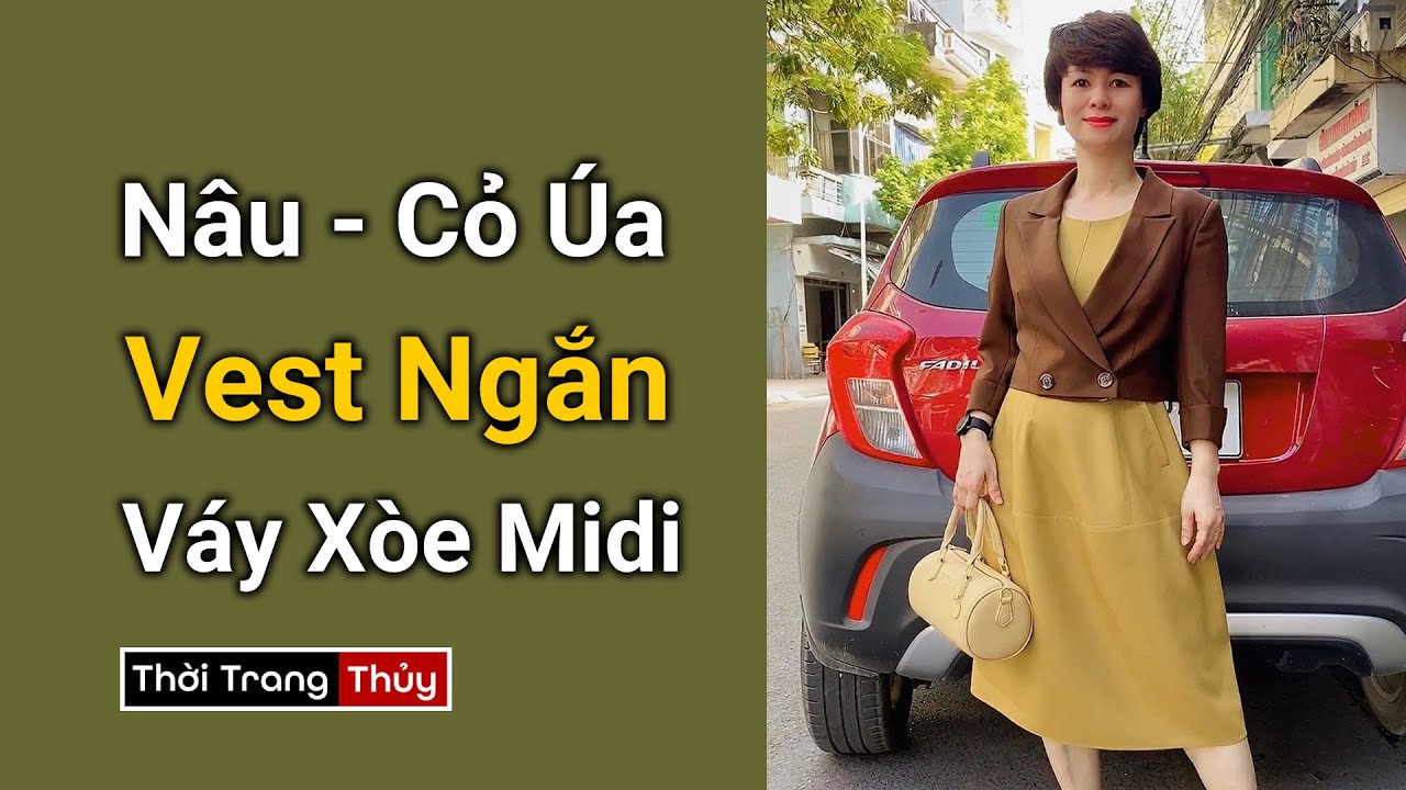 Review áo vest nữ dáng ngắn phối đồ váy xòe midi công... - youtube