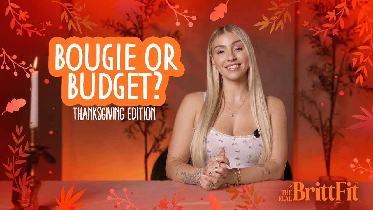 Is My Taste Bougie? Thanksgiving Edition | The Real Britt Fit - YouTube
