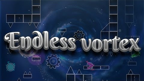 (DECORATORS NEEDED) Endless vortex full layout by Team Silence
