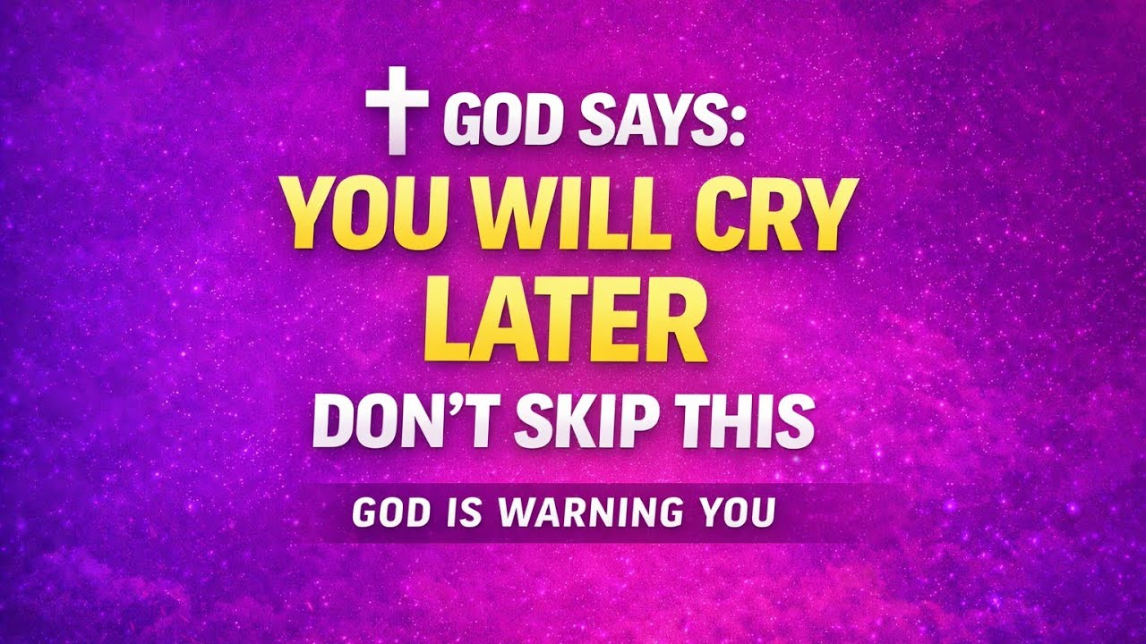👉 God Says: You Will Cry Later If You Skip This | Biblical Scriptures Teaching | Jesus Prophecy