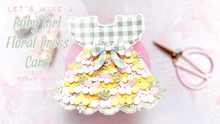 Craft With Me | Cute Baby Girl Dimensional Floral Dress Card Tutorial! | Feat. Scrap Diva Designs