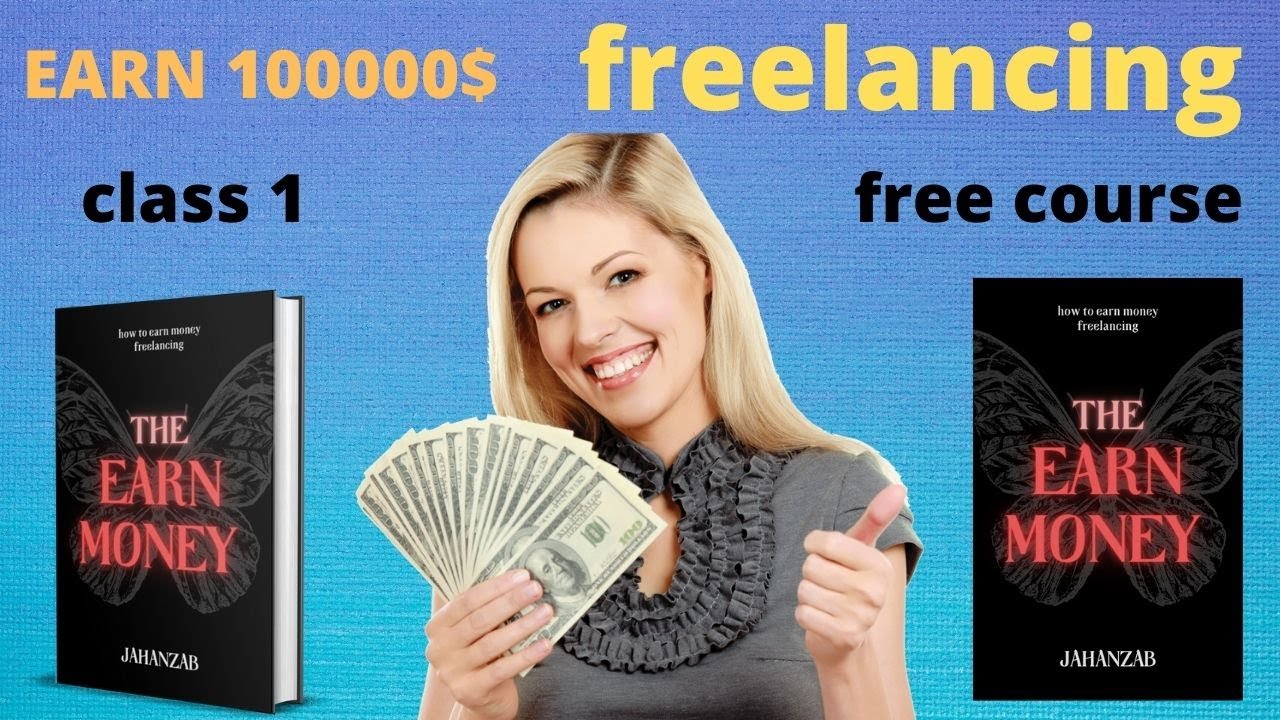 Freelancer Course - Free Part 1