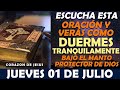 ORACIÓN DE LA NOCHE DE HOY JUEVES 01 DE JULIO | ESCUCHA ESTA ORACIÓN Y MIRA LO QUE PASA!