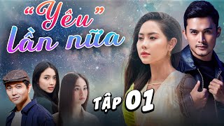 Download Lagu Phim YÊU LẦN NỮA Tập 1 | Phim Việt Nam Mới Nhất 2025 | Phim Tình Cảm Việt Nam 2025 | Phim THVL MP3