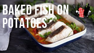 Baked Fish on Potatoes | Everyday Gourmet S10 EP77