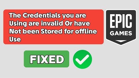 Sorry the Credentials you are using are invalid /have not been stored for offline Use
