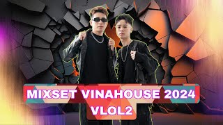 MIXSET VINAHOUSE2024 VOL 2 | DJ PKEY ft MC DOLLEY