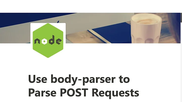 11 - Use body-parser to Parse POST Requests - Basic Node and Express - freeCodeCamp Tutorial