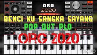BENCI KU SANGKA SAYANG (Sonia) -  MANUAL POP DUT PLO ORG 2020