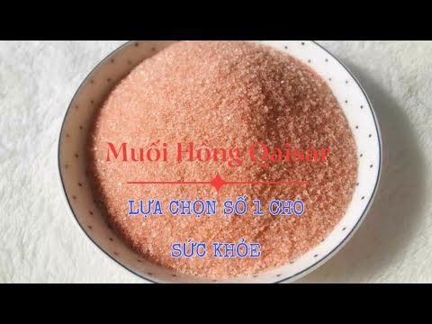 Video: Muối Nào Là Tốt Nhất