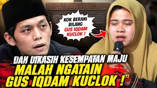 AFIFAH BERANI BANGET NGATAIN GUS IQDAM KUCLUK 