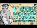 10 curiosidades del algunas frases y palabras en español – El cumpleaños de un idioma