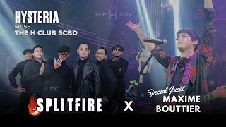 Muse - Hysteria (Cover) || SPLITFIRE ft Maxime Bouttier at The H Club SCBD Jakarta 13/10/2023