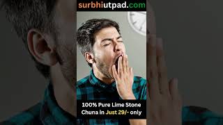 Lime Stone Eating Chuna in just 29/- ayurveda shorts
