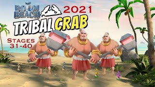 Tribal Mega Crab Stages 31-40 (May 2021)