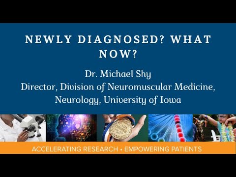 Newly Diagnosed? What now? - Dr. Michael Shy