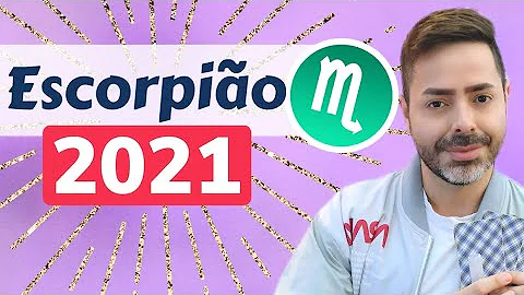 Como vai ser 2021 para Escorpião?