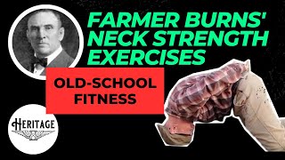 Farmer Burns' Neck Strength Exercises (Old-School Fitness, Physical Culture, and Wrestling)