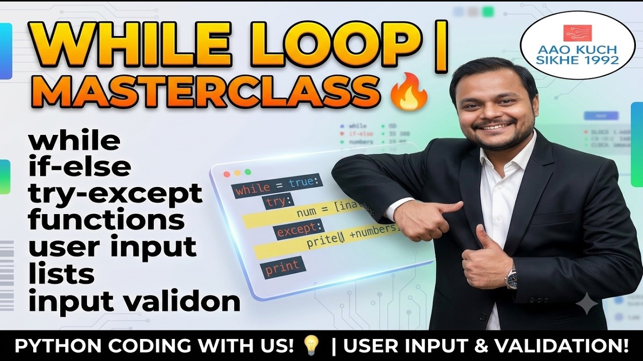 Python While Loop Tutorial in Hindi 💻 Try Except, If-Else & Functions ...