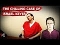 The Chilling Case of Israel Keyes
