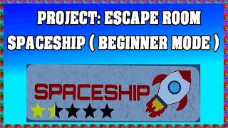 Roblox PROJECT: ESCAPE ROOM SPACESHIP Walkthrough [English] [Beginner Mode] 🔑 screenshot 5
