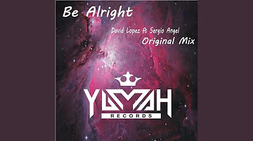 Be Alright (Original Mix)