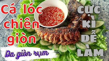 Cá lóc chiên giòn dễ làm nhưng cực kì ngon/ Crispy fried snakehead fish | Khỏe Vlog