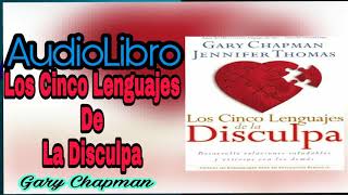 los 5 lenguajes de la disculpa- Gary Chapman audiolibro
