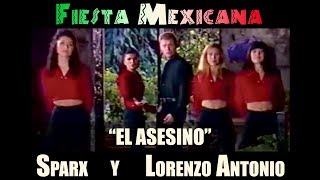 Video thumbnail of "Lorenzo Antonio y SPARX - "El Asesino""