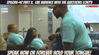 3&amp;AP podcast  EP 47 PT 2- LIVE AUDIENCE CONT&#39;D