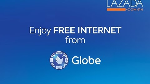 How to Get Free Internet with Globe and Lazada