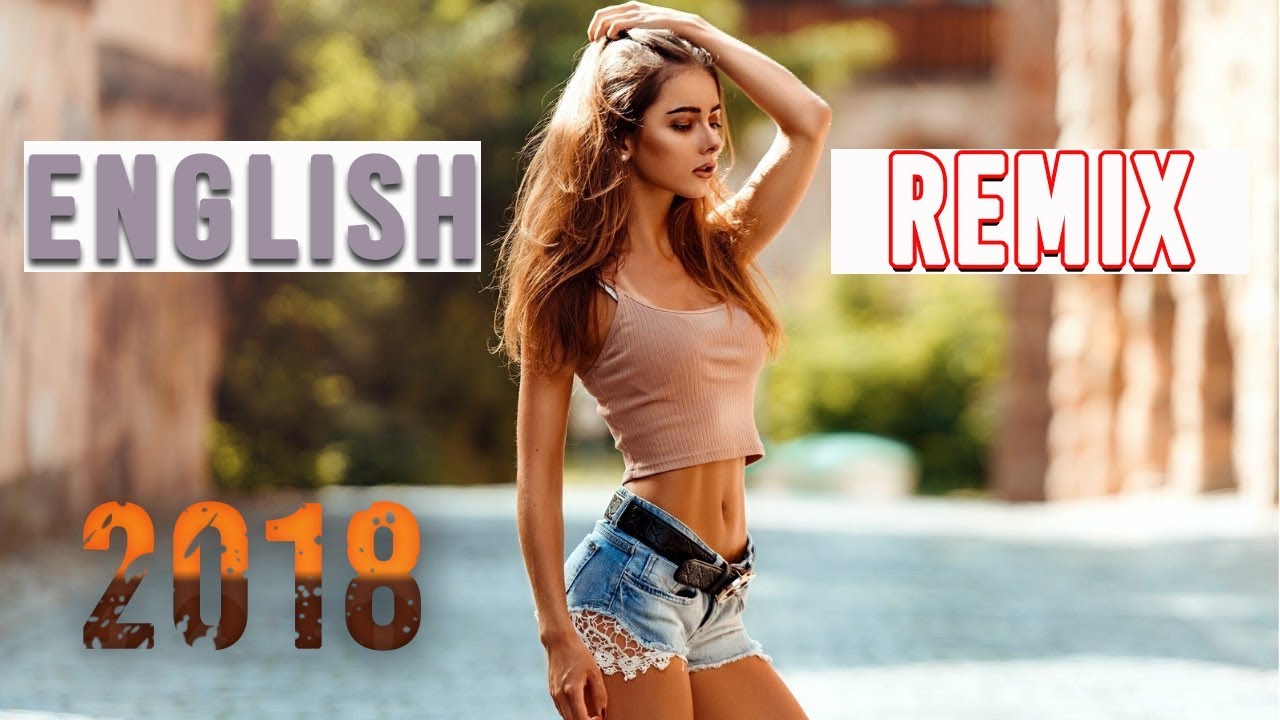 Best English Songs 20172018 Hits The Best English Love Songs