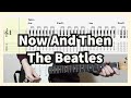Now And Then - The Beatles Guitar Cover with Tab