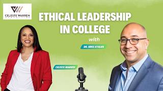 Ethical Leadership in College ! - Celeste Warren - Ft. Dr. Mike Ayalon @GreekUniversity