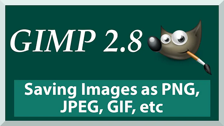 Save or Export an Image as JPEG, PNG, GIF, etc - GIMP 2.8 for Beginners