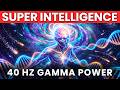 Powerful 40 Hz Gamma Waves: Super Intelligence Frequency, Binaural Beats