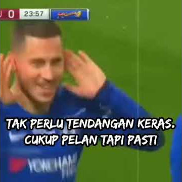 Story'wa Eden Hazard goal and skiils keren