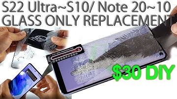 How to Replace Screen Glass Only on Galaxy S23/22/21/20/+/Ultra/Note Shown in 6 Mins/New DIY Method