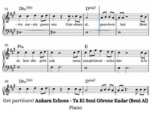 Ta Ki Seni Görene Kadar (Beni Al) (Piano Solo - Musical Notes Chords Sheet Music + Audio) - Ankara Echoes