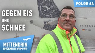 Europe's largest winter service at the airport | Right in the middle  Frankfurt Airport 64