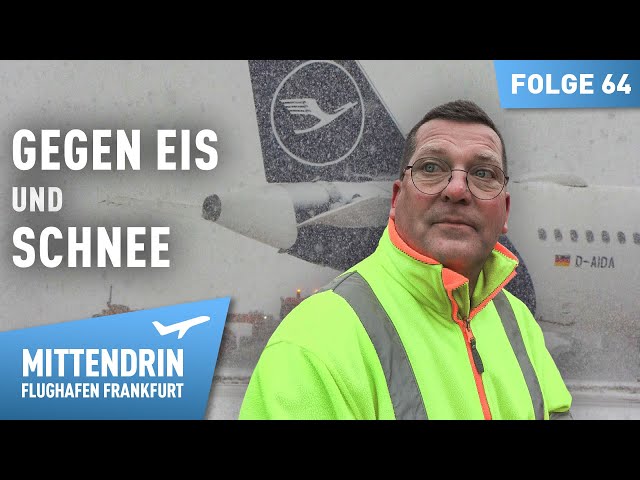 Europas größter Winterdienst am Flughafen | Mittendrin -  Flughafen Frankfurt 64