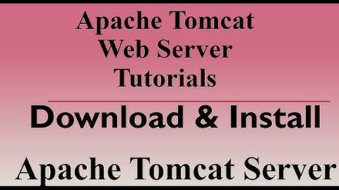 How to Install Apache Tomcat Web Server on Windows | Installing Apache Tomcat Tutorials