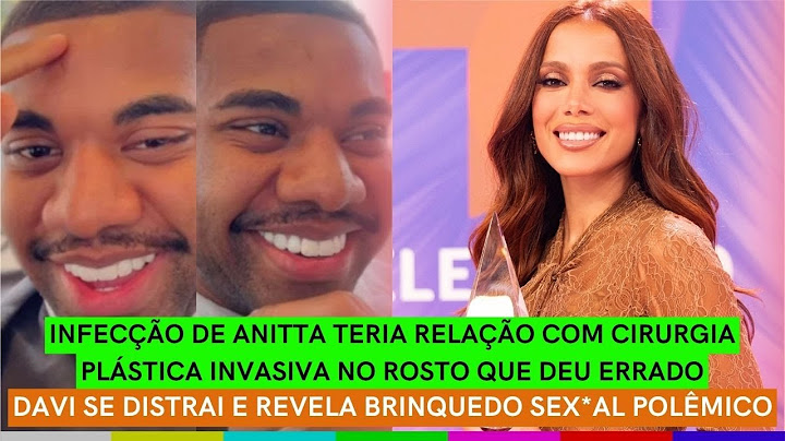 PORTA DOS FUNDOS: Davi exibe seu PLUG AN4L por acidente | Anitta com INFECÇÃO após CIRURGIA PLÁSTICA