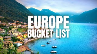 15 Most Breathtaking Places in Europe You Must Visit Before You Die