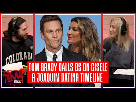 Tom Brady Sources Slam Ex-Wife Gisele & Joaquim's Dating Timeline | The TMZ Podcast